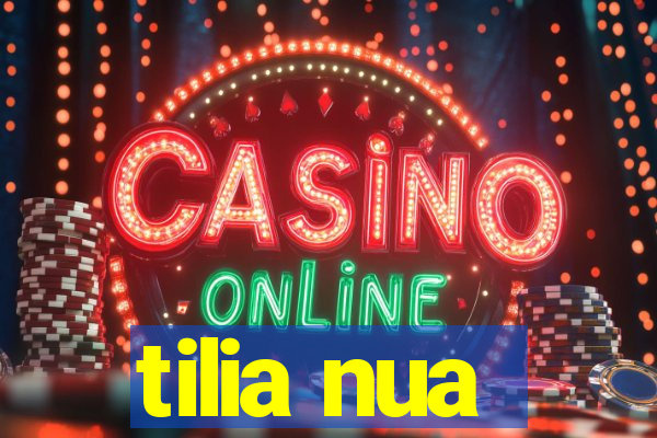 tilia nua